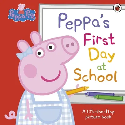 Peppa malac: Peppa első napja az iskolában - Peppa Pig: Peppa’s First Day at School