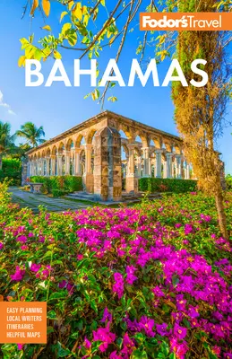 Fodor's Bahama-szigetek - Fodor's Bahamas