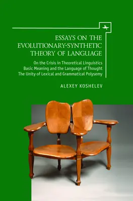 Esszék a nyelv evolúciós-szintetikus elméletéről - Essays on the Evolutionary-Synthetic Theory of Language