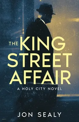 The King Street Affair