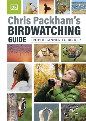 Chris Packham madármegfigyelési kalauza - Chris Packham's Birdwatching Guide