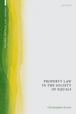 Tulajdonjog az egyenlők társadalmában - Property Law in the Society of Equals