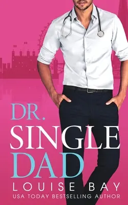 Dr. Egyedülálló apa - Dr. Single Dad