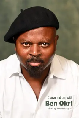 Beszélgetések Ben Okrival - Conversations with Ben Okri