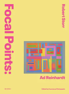 Fókuszpontok: AD Reinhardt - Focal Points: AD Reinhardt