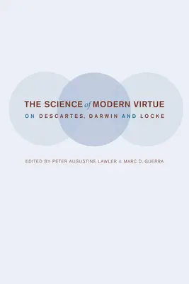 A modern erény tudománya - The Science of Modern Virtue
