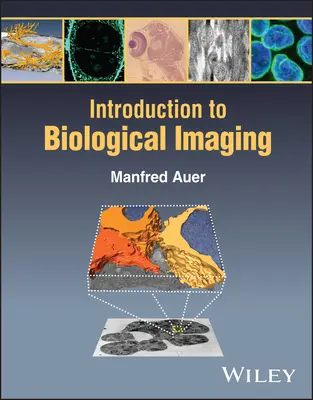 Bevezetés a biológiai képalkotásba - Introduction to Biological Imaging