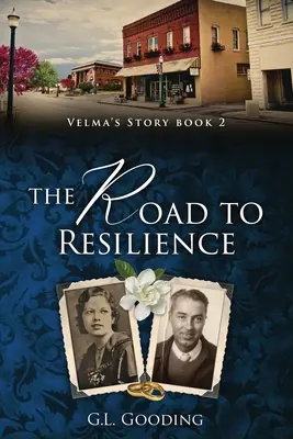 Az út a rugalmassághoz: Velma története - The Road to Resilience: Velma's Story