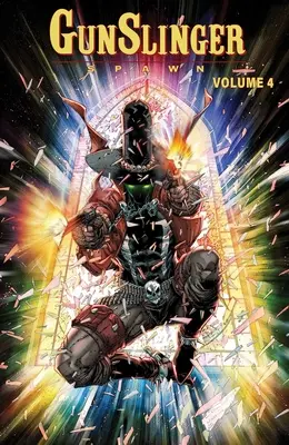 Gunslinger Spawn 4. kötet - Gunslinger Spawn Volume 4