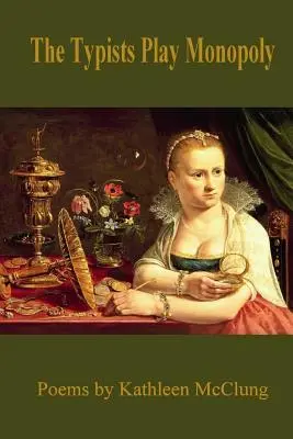 The Typists Play Monopoly