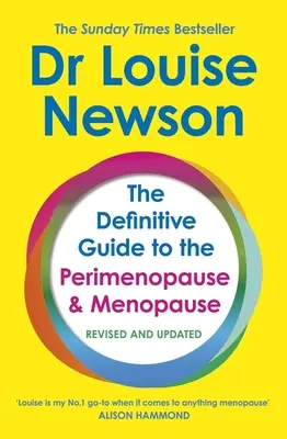 A perimenopauza és a menopauza végleges útmutatója - A Sunday Times bestsellere - The Definitive Guide to the Perimenopause and Menopause - The Sunday Times Bestseller