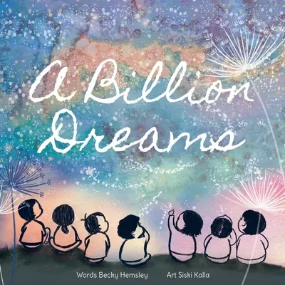 Egymilliárd álom - A Billion Dreams