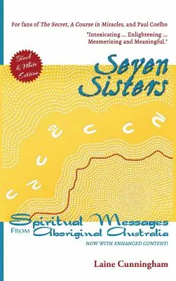 Sedm sester: Ilustrované vydání: Poselství od domorodých obyvatel Austrálie - Seven Sisters Illustrated Edition: Messages from Aboriginal Australia