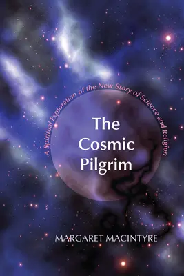 A kozmikus zarándok - The Cosmic Pilgrim