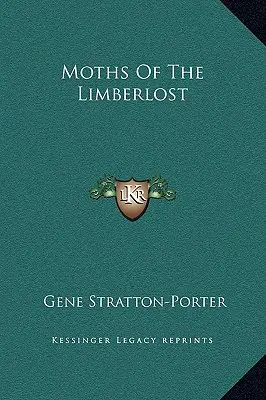 Moths Of The Limberlost