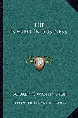 A néger az üzleti életben - The Negro In Business