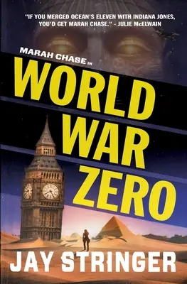 Zéró világháború: Egy Marah Chase thriller - World War Zero: A Marah Chase Thriller