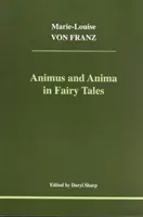 Animus és Anima a mesékben - Animus and Anima in Fairy Tales