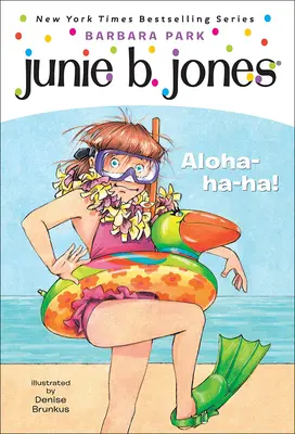 Junie B., első osztályos: Aloha-Ha-Ha-Ha! - Junie B., First Grader: Aloha-Ha-Ha!