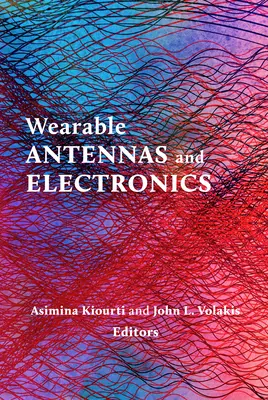 Viselhető antennák és elektronika - Wearable Antennas and Electronics