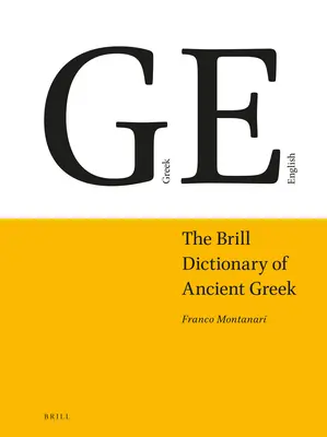 Az ókori görögök Brill-szótára - The Brill Dictionary of Ancient Greek