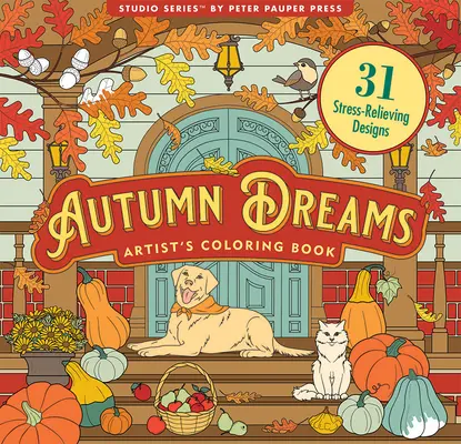 Őszi álmok színezőkönyv - 31 stresszmentes minta - Autumn Dreams Coloring Book - 31 Stress Free Designs