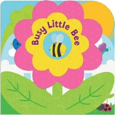 Rétegelt táblás könyv - Busy Little Bee - Layered Board Book - Busy Little Bee
