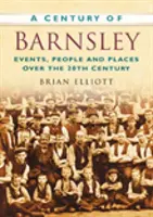 Barnsley évszázada - Century of Barnsley