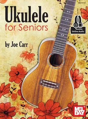 Ukulele időseknek - Ukulele for Seniors