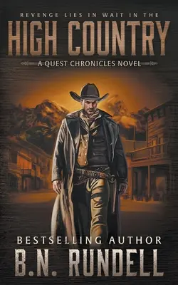 High Country: A klasszikus western sorozat - High Country: A Classic Western Series