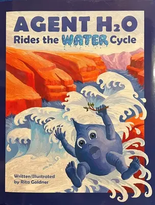 H2O ügynök a vízkörforgásban - Agent H2O Rides the Water Cycle