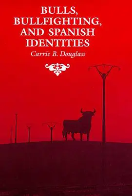 Bikák, bikaviadalok és spanyol identitások - Bulls, Bullfighting, and Spanish Identities