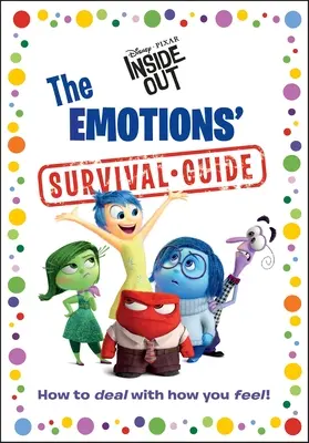 Az érzelmek túlélési útmutatója - The Emotions' Survival Guide