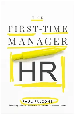 Az elsőkönyves menedzser: HR - The First-Time Manager: HR