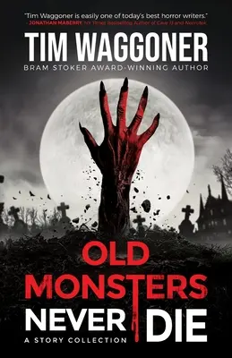 Old Monsters Never Die