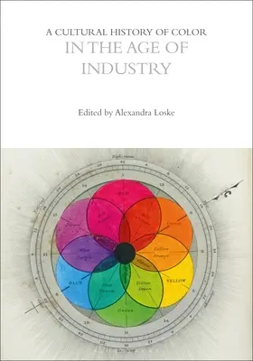 A szín kultúrtörténete az ipar korában - A Cultural History of Color in the Age of Industry