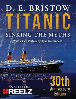 Titanic: A mítoszok elsüllyesztése - Titanic: Sinking The Myths