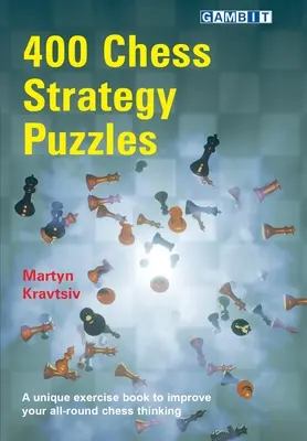 400 sakk-stratégiai rejtvény - 400 Chess Strategy Puzzles