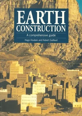 Földi építkezés: A Comprehensive Guide - Earth Construction: A Comprehensive Guide