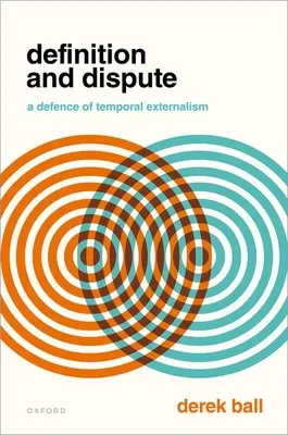 Definíció és vita: Az időbeli externalizmus védelme - Definition and Dispute: A Defense of Temporal Externalism