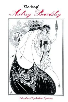 Aubrey Beardsley művészete - The Art of Aubrey Beardsley