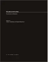 Neuroszámítástechnika, 1. kötet: A kutatás alapjai - Neurocomputing, Volume 1: Foundations of Research
