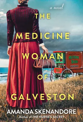 A galvestoni orvosnő - The Medicine Woman of Galveston