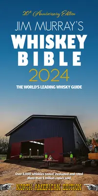 Jim Murray 2024-es whiskey-bibliája - Jim Murray's Whiskey Bible 2024