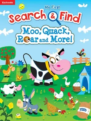 Az első keresésem és megtalálásom: Mú, kvákogás, üvöltés és még sok más! - My First Search & Find: Moo, Quack, Roar and More!