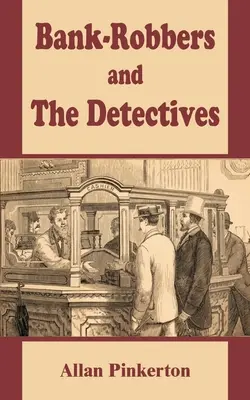 Bankrablók és a nyomozók - Bank - Robbers and the Detectives