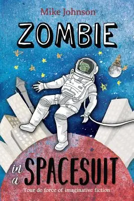 Zombi űrruhában - Zombie in a Spacesuit