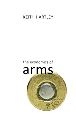 A fegyverek gazdaságtana - The Economics of Arms