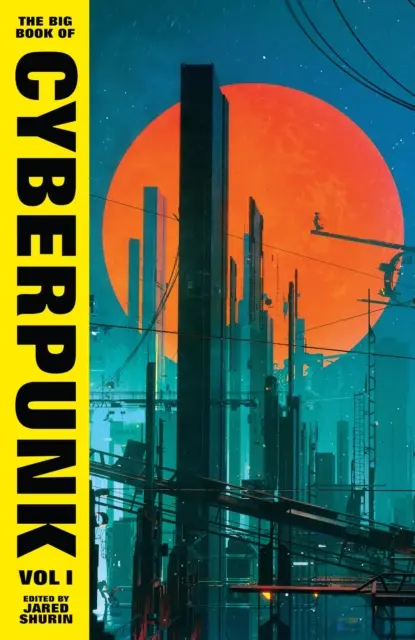 Big Book of Cyberpunk Vol. 1