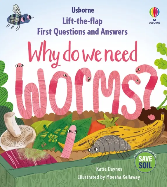 Első kérdések és válaszok: Miért van szükségünk férgekre? - First Questions & Answers: Why do we need worms?